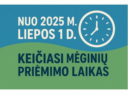 Nuo 2025 m. liepos 1 d. keičiasi mėginių priėmimo laikas