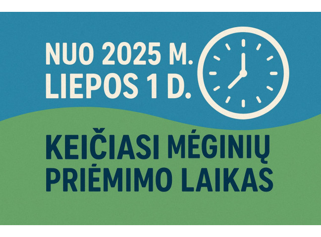 Nuo 2025 m. liepos 1 d. keičiasi mėginių priėmimo laikas