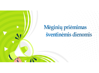 Mėginių priėmimas šventinėmis dienomis